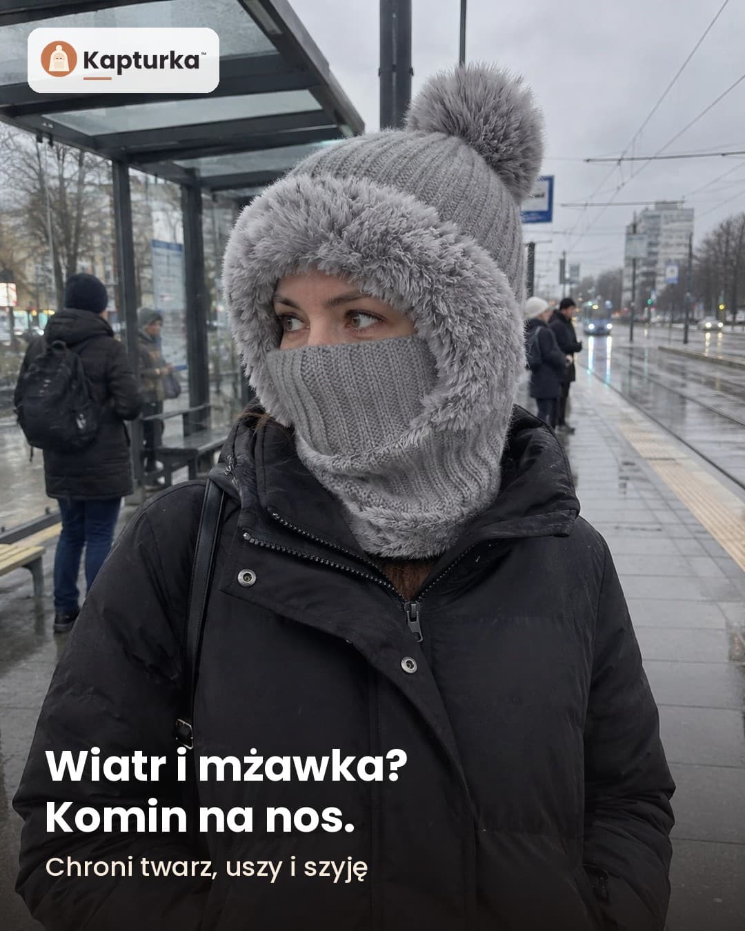Kapturka™ – czapka z kapturem i kominem